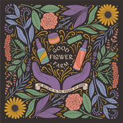 A colorful illustration of flowers, leaves, and herbs borders two purple hands holding skincare amid plant pals. A banner with WE BELIEVE IN THE POWER OF GOOD and organic cotton details highlight the GFF Herb Allies Botanical Bandana by Good Flower Farm.